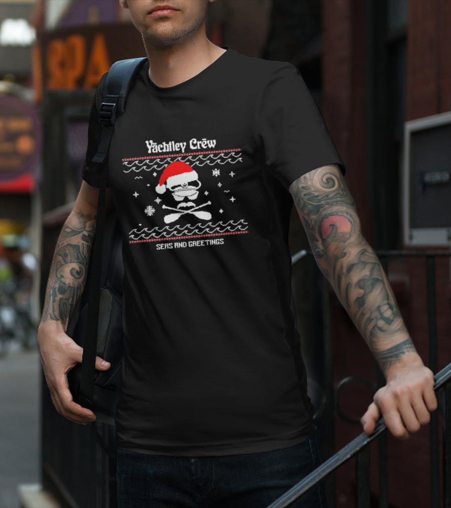 Yachtley Crew Santa Hat Skull Crossbones Seas And Greetings T-Shirt
