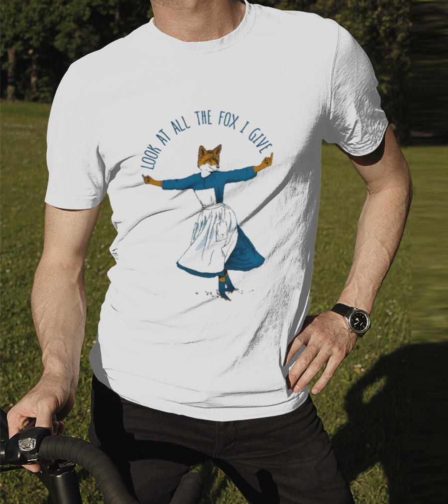Look At All The Fox I Give Humorous Fox In Dress Twirling 2025 T-Shirt
