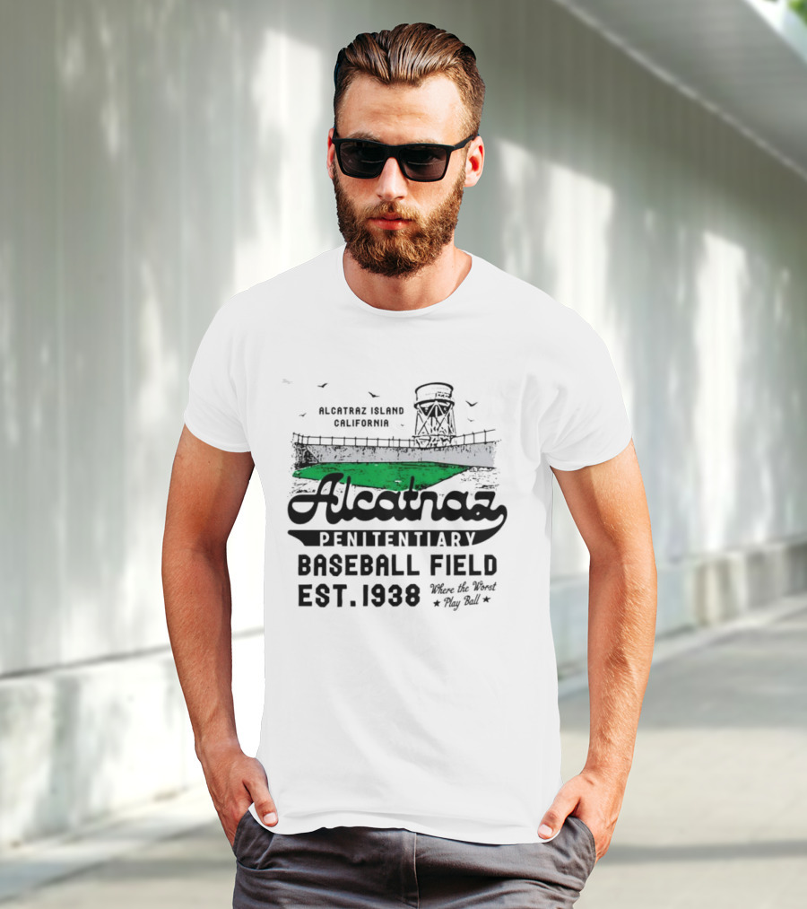 Alcatraz Penitentiary Baseball Field Est 1938 Where The Worst Play Ball T-Shirt