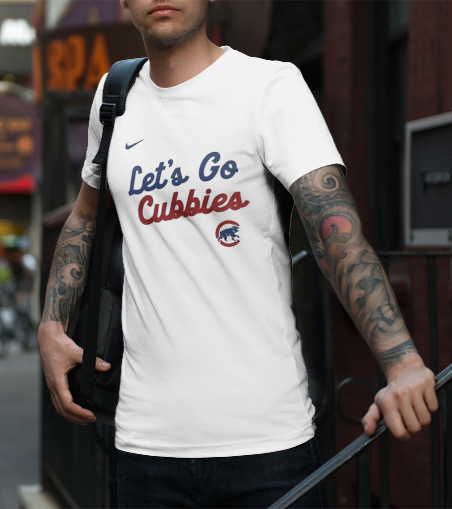 Nike Let's Go Cubbies Chicago Cubs T-Shirt