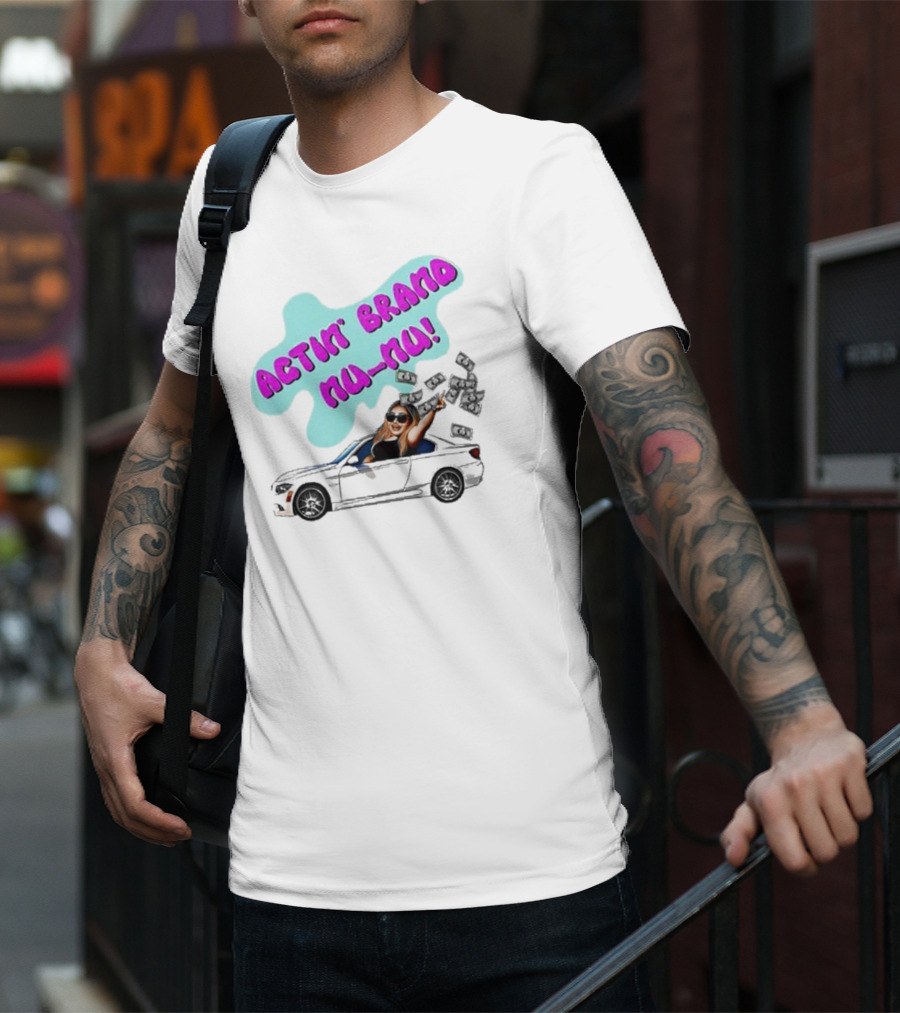 Actin' Brand Nu-Nu 2025 Convertible Car Scene T-Shirt