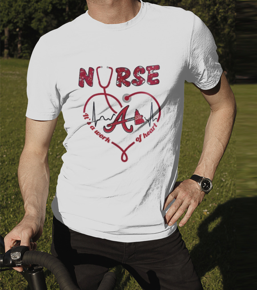 Atlanta Braves Nurse Stethoscope Heartbeat Worth Of Heart T-Shirt
