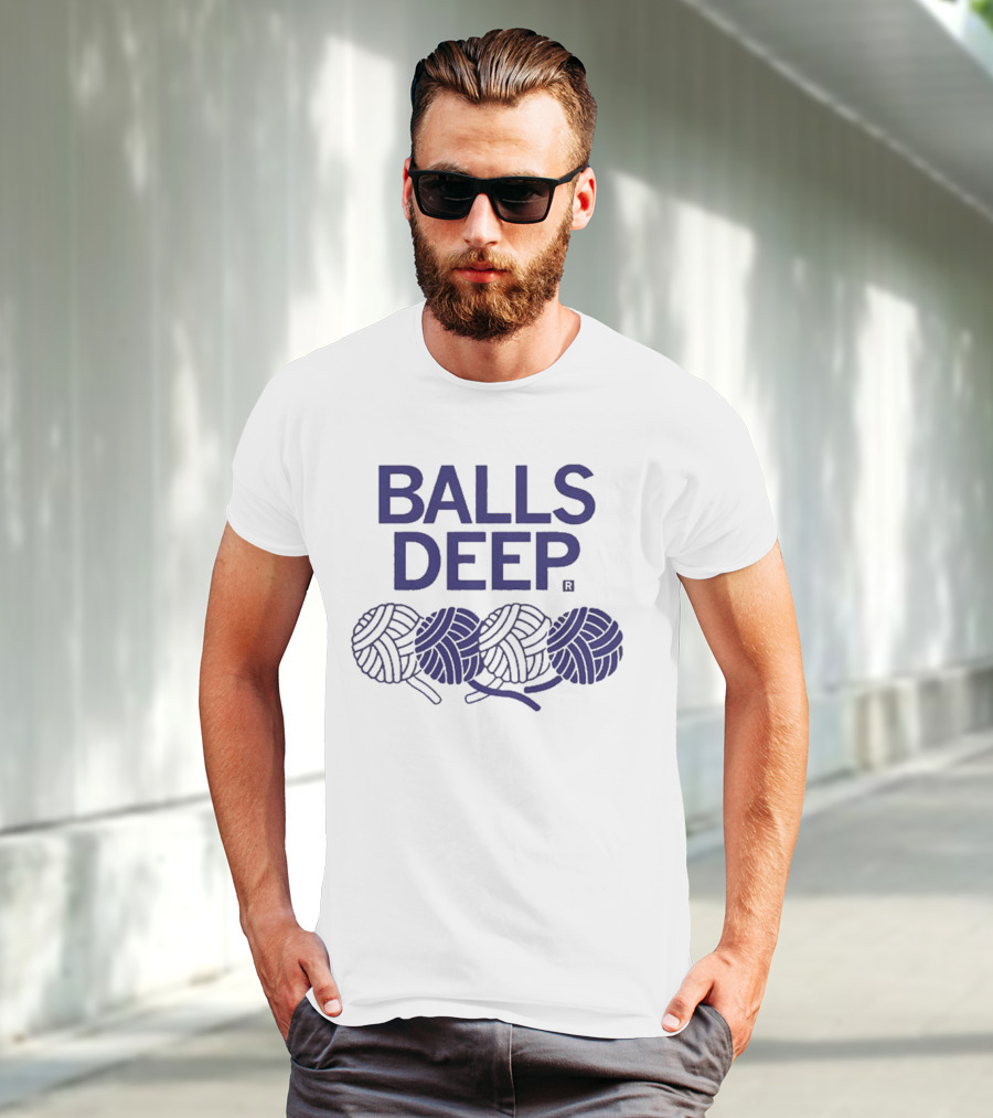 BALLS DEEP Yarn Knitting Humor T-Shirt