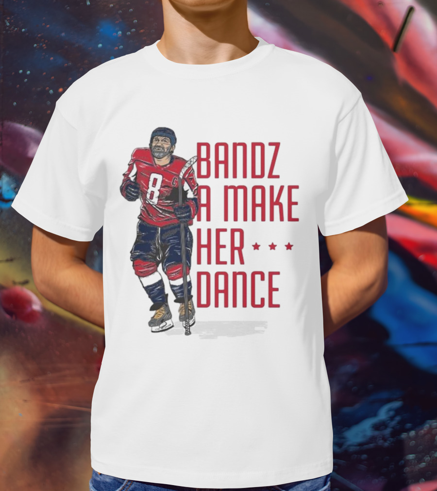 Bandz A Make Her Dance Ice Hockey 8 Stars T-Shirt