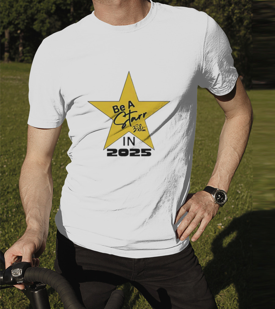 Be A Starr Star Signature 2025 Design T-Shirt