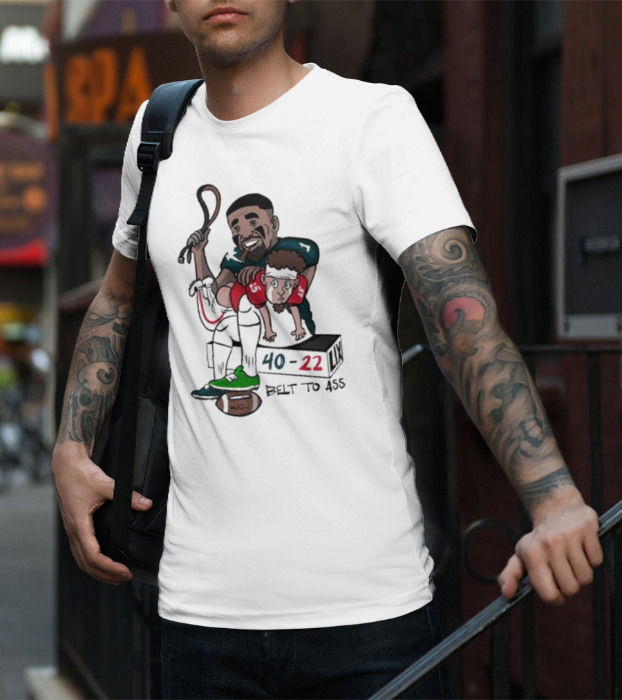 Belt To Ass 40-22 Jalen Hurts Beats Patrick Mahomes Sports Cartoon T-Shirt