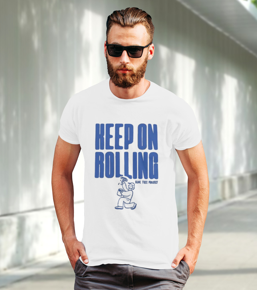 Keep On Rolling Blue Tree Project T-Shirt