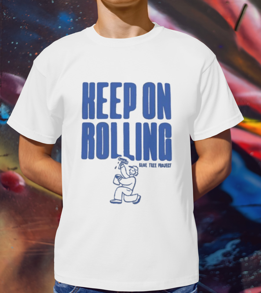 Keep On Rolling Blue Tree Project T-Shirt