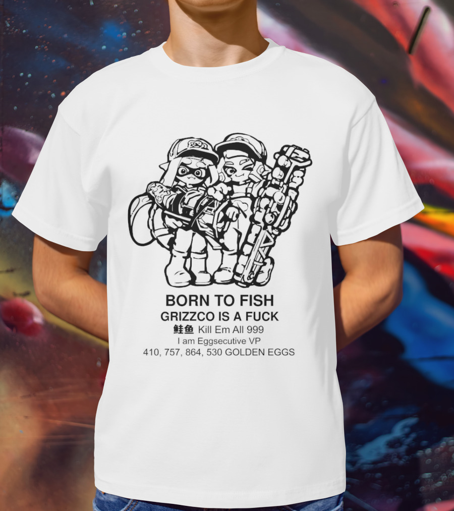 Born To Fish Grizzco Kill Em All 999 T-Shirt