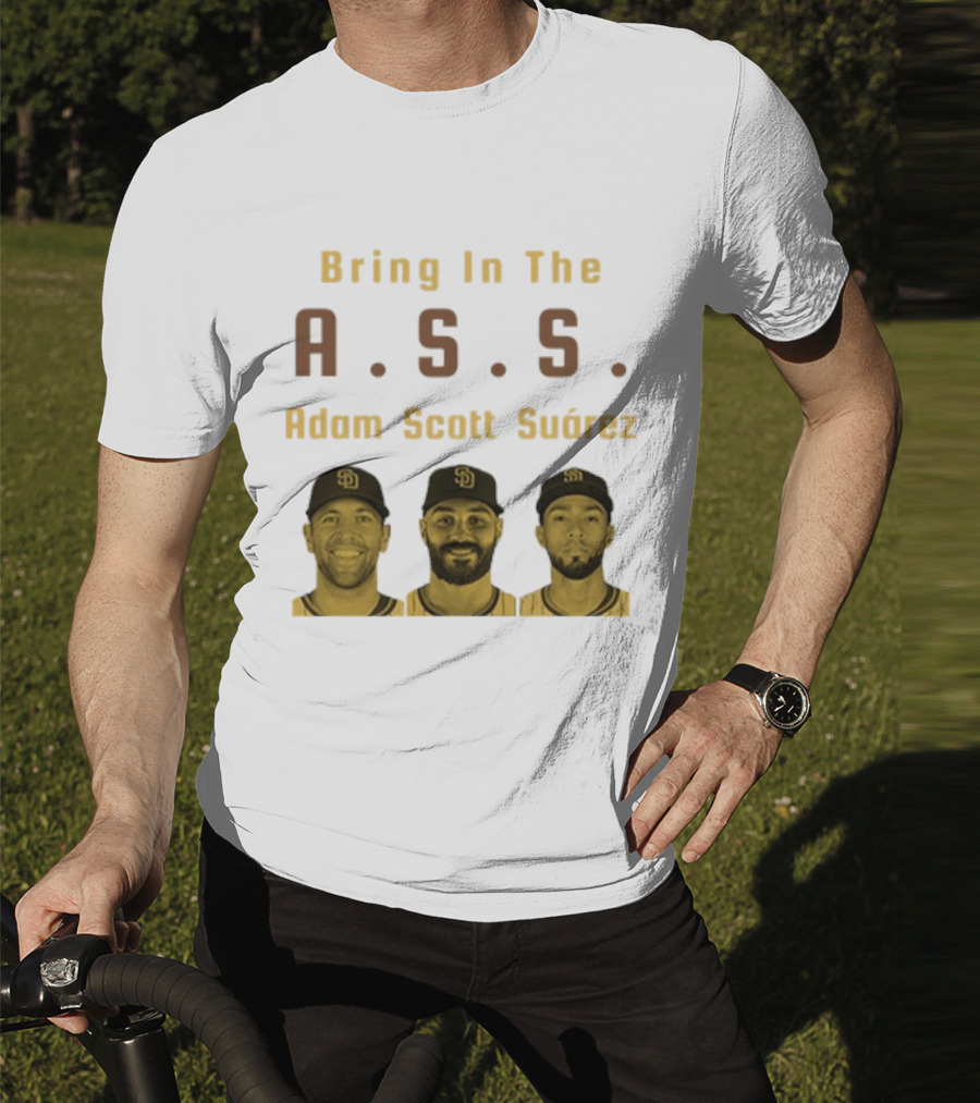 Bring In The A.S.S. Adam Scott Suárez Baseball Players T-Shirt
