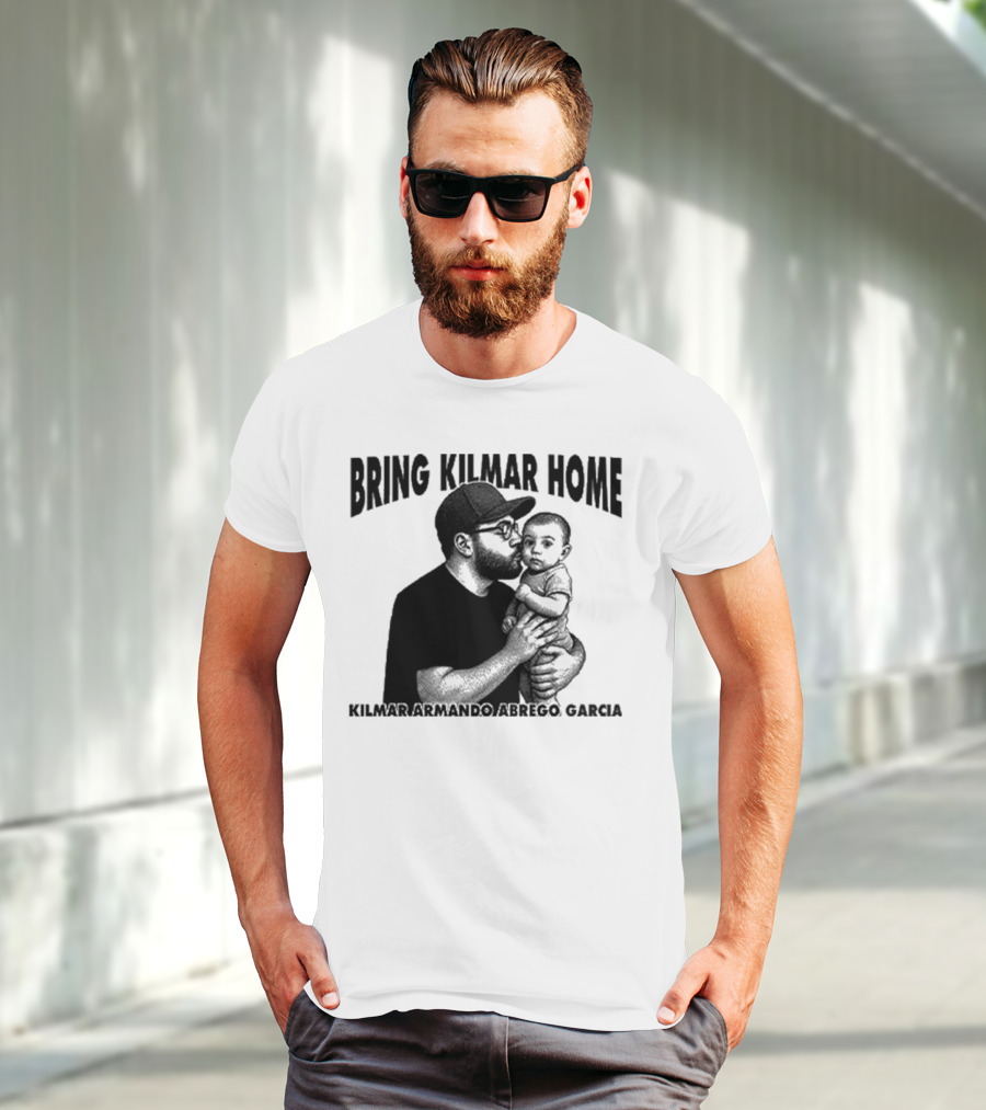 Bring Kilmar Home Kilmar Armando Abrego Garcia T-Shirt