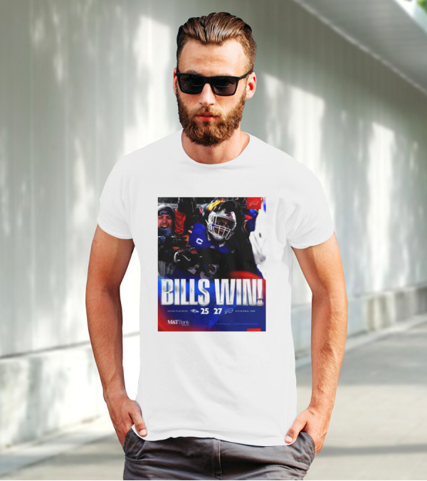 Buffalo Bills Win 27-25 Against Baltimore Ravens Divisional Rnd Playoffs 24/25 T-Shirt