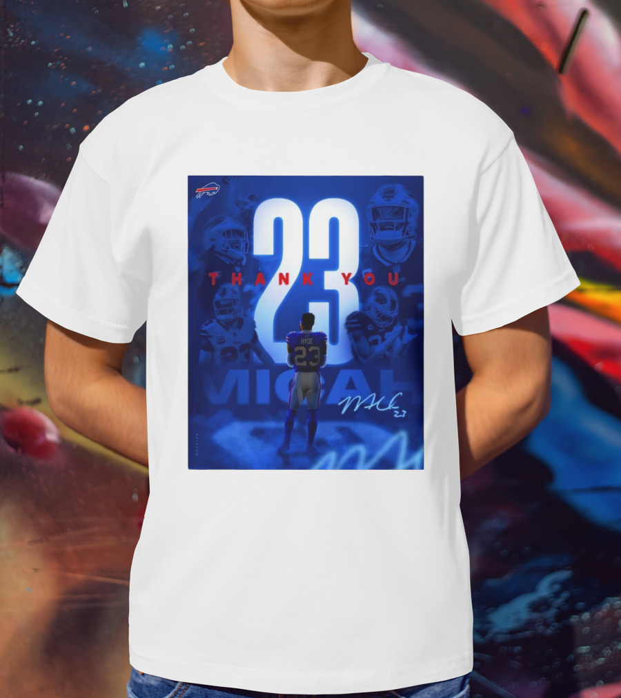 Buffalo Bills Thank You Micah Hyde 23 Signature Go Bills Mafia T-Shirt