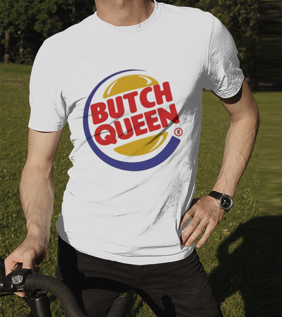 Butch Queen Burger King Parody Iconic Fast Food Logo Style T-Shirt