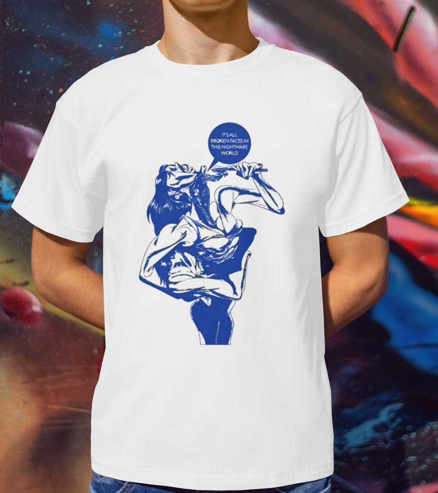 Chat Pile Broken Faces Nightmare World T-Shirt