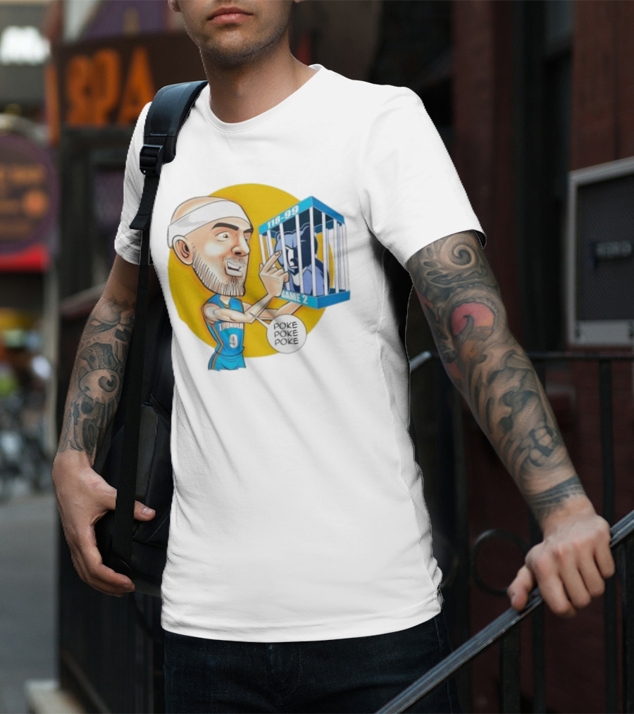Caruso Poke Poke Poke Thunder 118-99 Game 2 Grizzlies T-Shirt