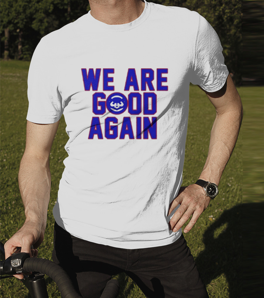 Chicago Cubs We Are Good Again Bear Face Emblem T-Shirt