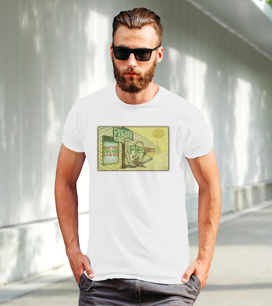 Chicago Farmer And The Field Notes Martyrs Chicago Spring 25 4/4 & 4/5 T-Shirt