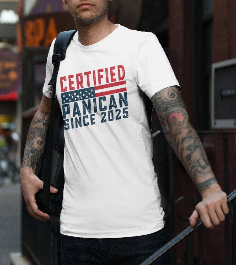Certified Panican Since 2025 American Flag Stars And Stripes T-Shirt