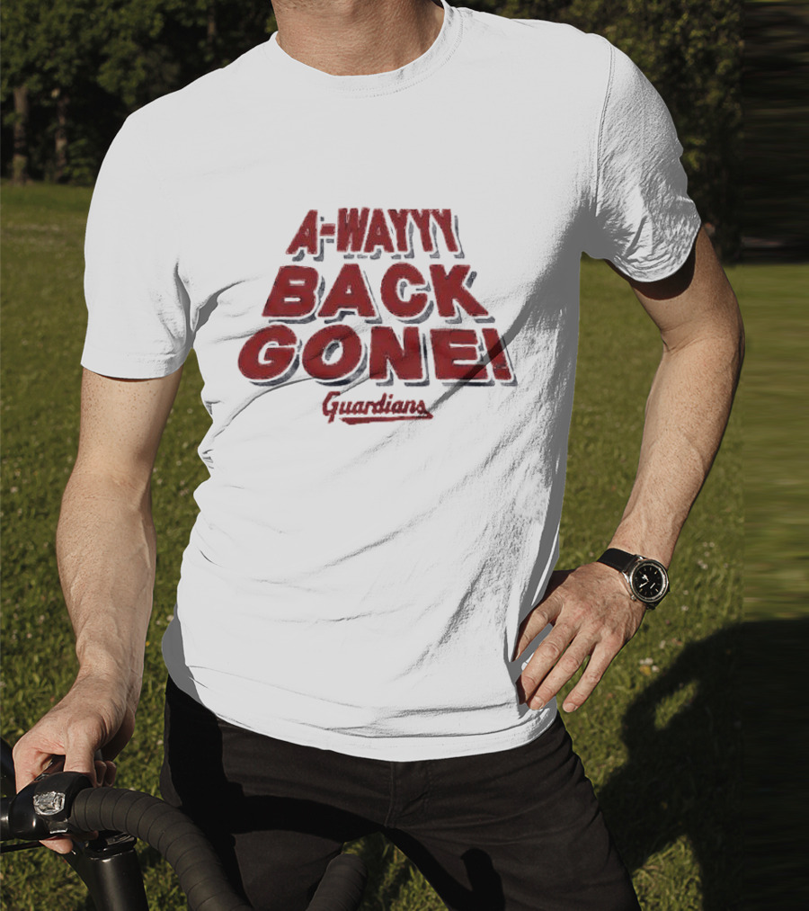 A-Wayyy Back Gone Guardians T-Shirt