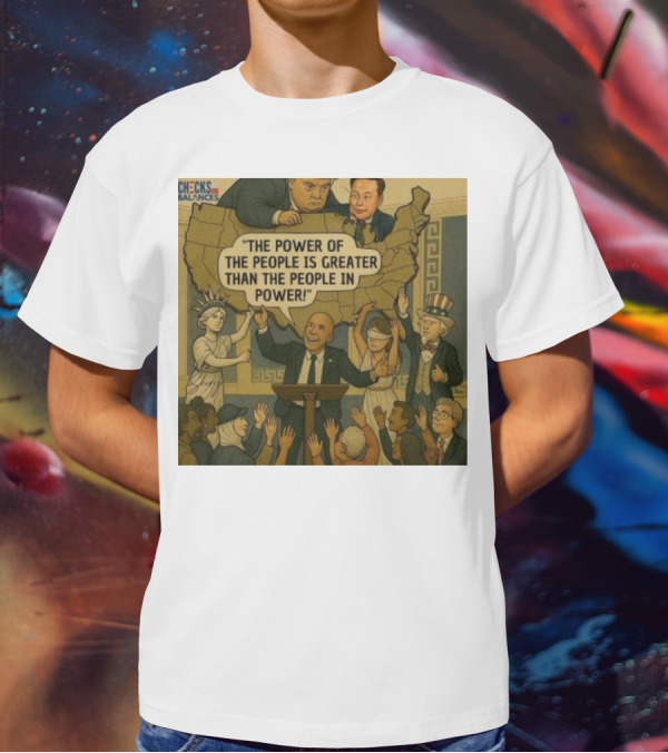 Cory Booker The Power Of The People Is Greater Than The People In Power USA Checks And Balances 2025 T-Shirt