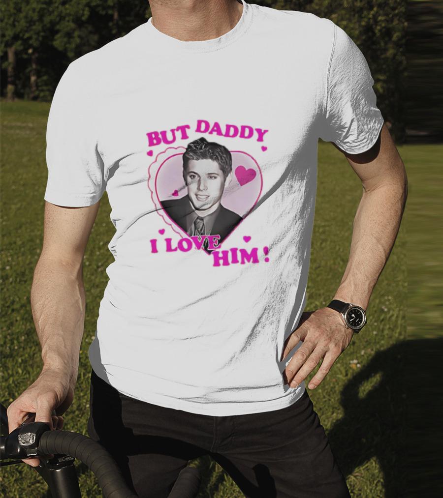 Dean Winchester But Daddy I Love Him Valentine 2025 T-Shirt