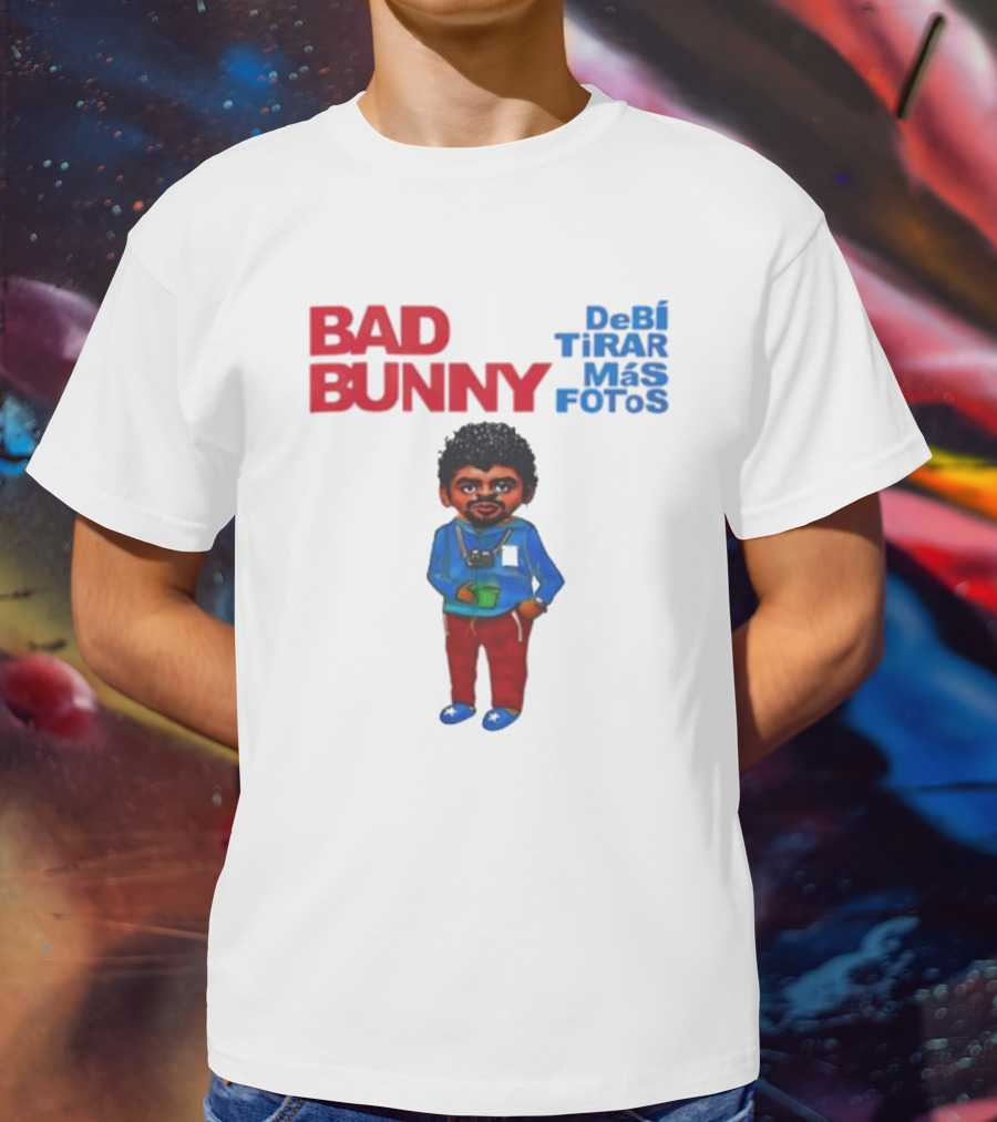 BAD BUNNY DeBI TiRAR MaS FOToS 2025 T-Shirt