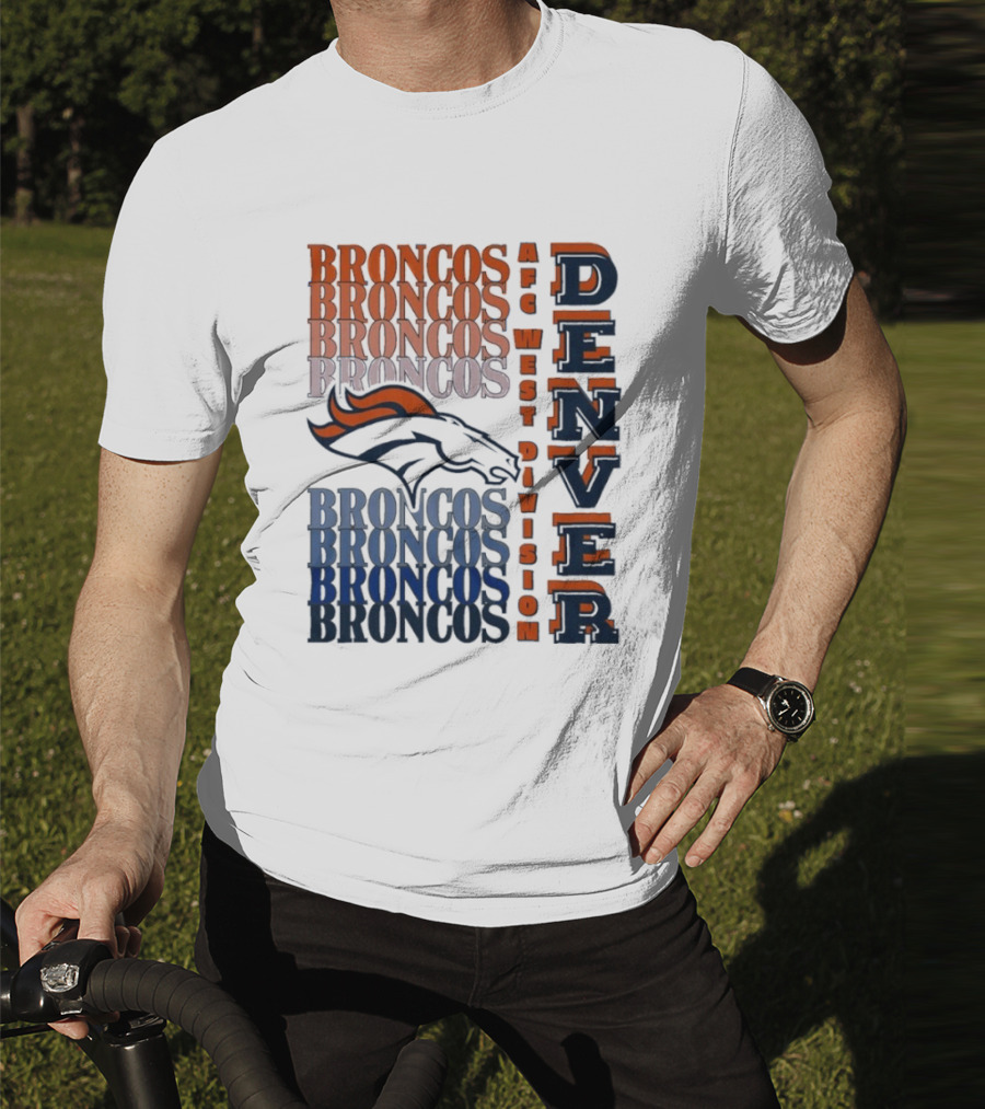 Denver Broncos AFC West Division Broncos Broncos Broncos Denver T-Shirt