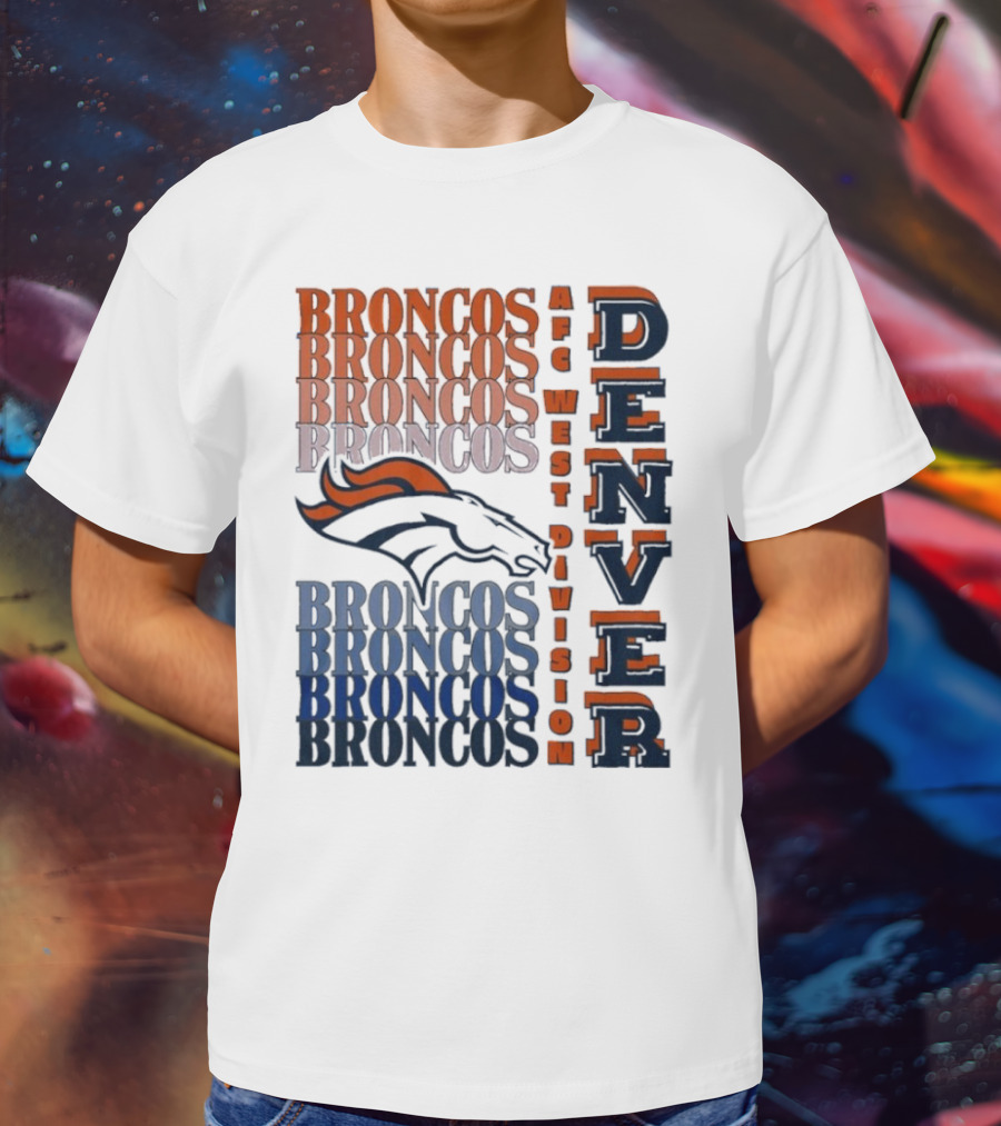Denver Broncos AFC West Division Broncos Broncos Broncos Denver T-Shirt