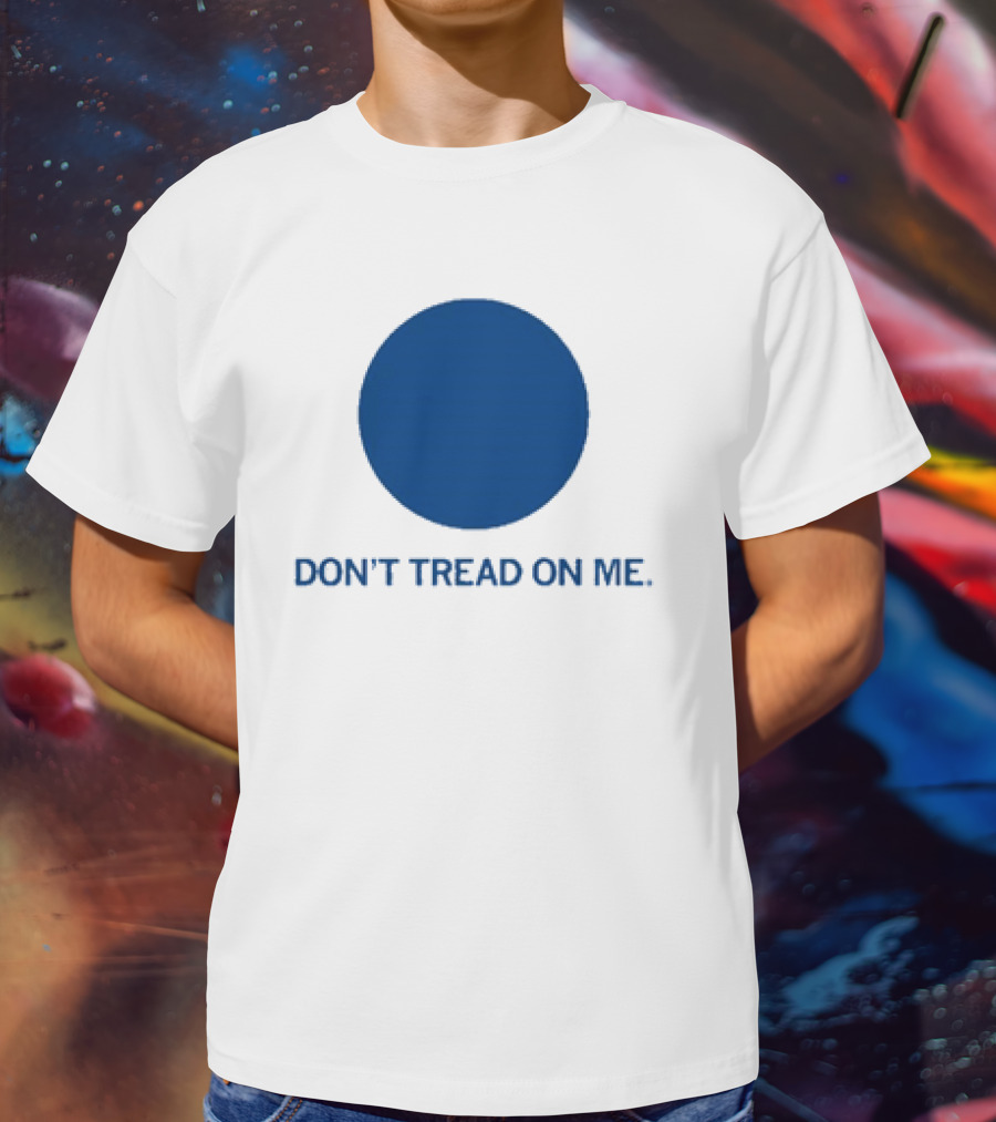 Don’t Tread On Me Blue Dot Circular Emblem T-Shirt