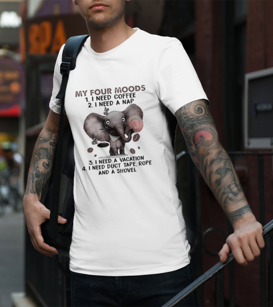 My Four Moods Lazy Tired Hungry Exhausted T-Shirt