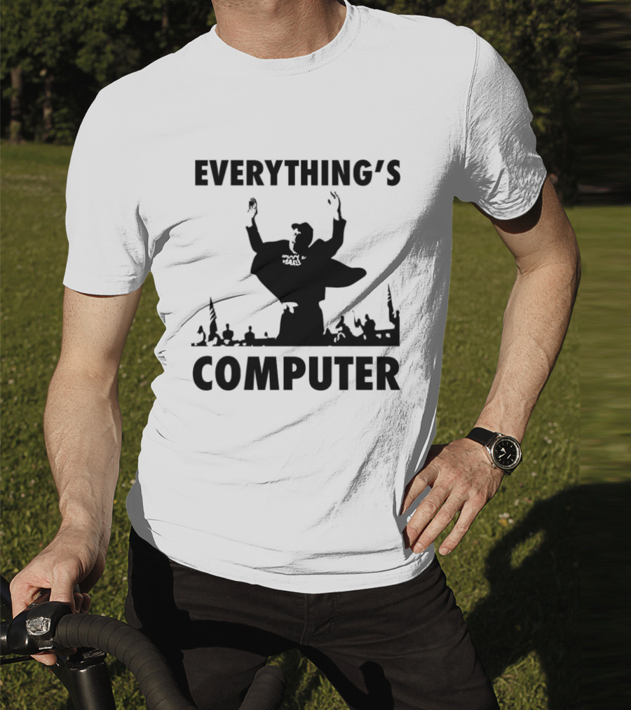 Elon Musk Raise His Hands Up Everything’s Computer T-Shirt