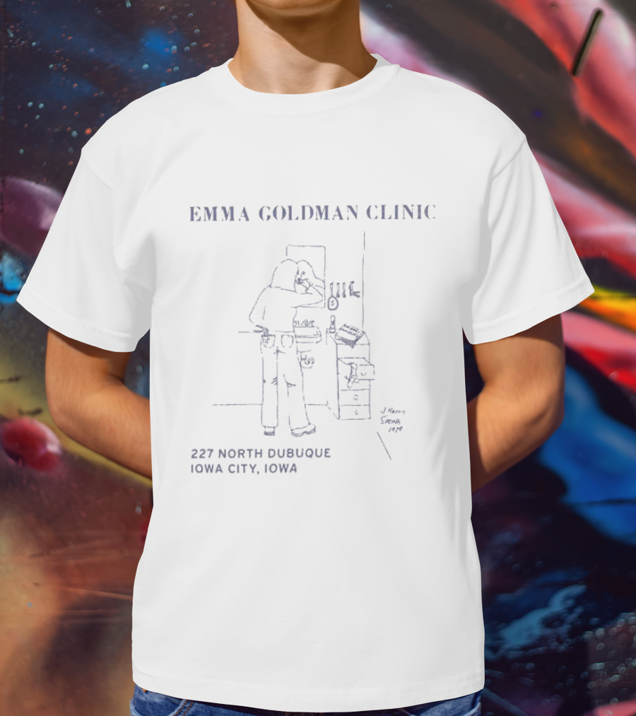 Emma Goldman Clinic 227 North Dubuque Iowa City Empowerment Insights T-Shirt