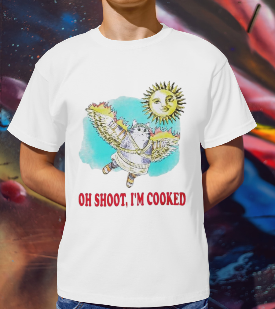 Oh Shoot I'm Cooked Winged Cat With Sun T-Shirt