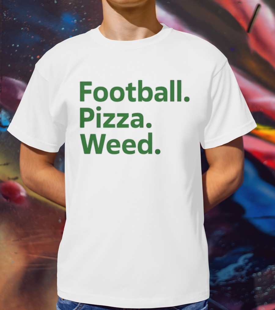 Football Pizza Weed Trendy Lifestyle T-Shirt