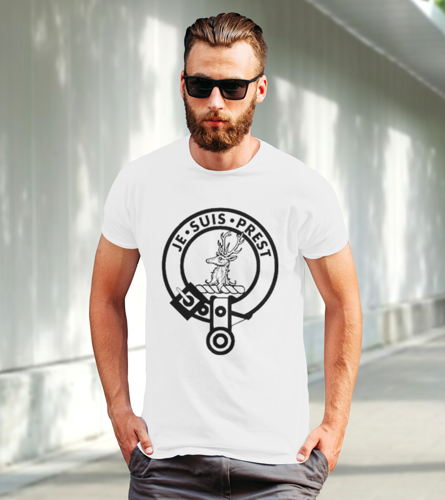 Fraser Of Lovat Clan Badge Crest Je Suis Prest T-Shirt