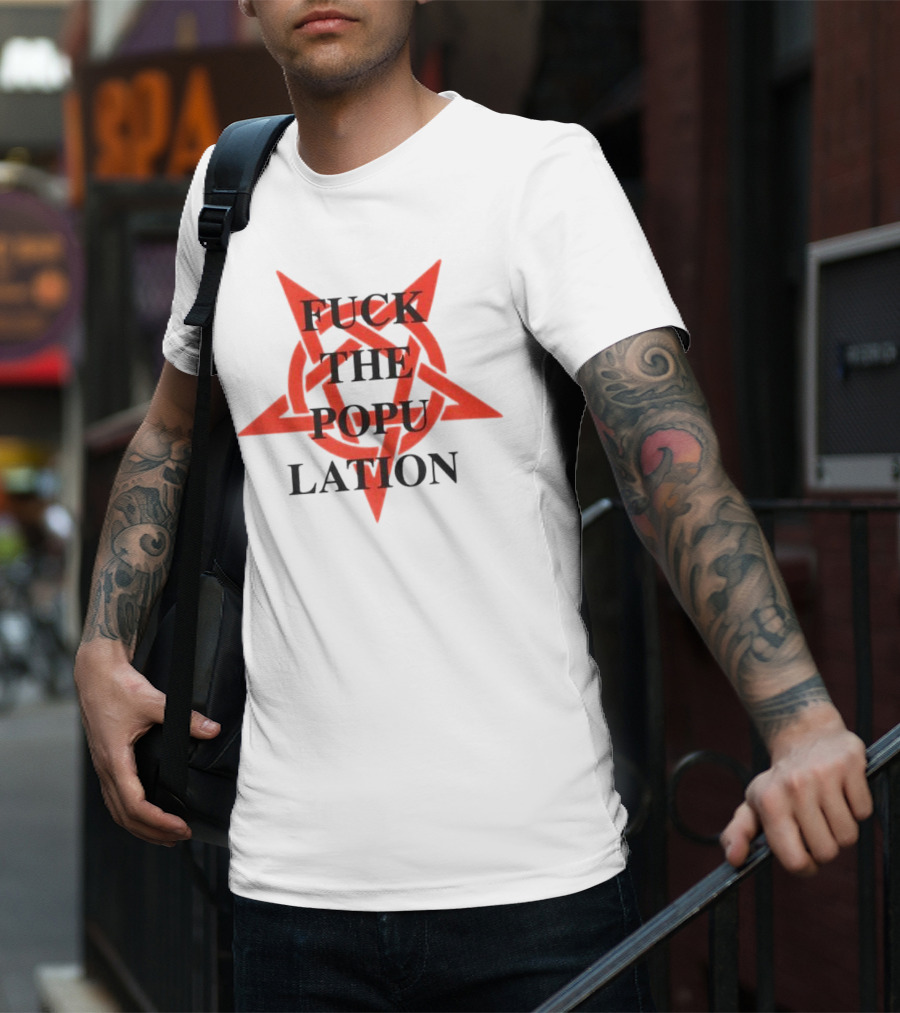 Fuckthepopulation Anarchy Symbol Star T-Shirt