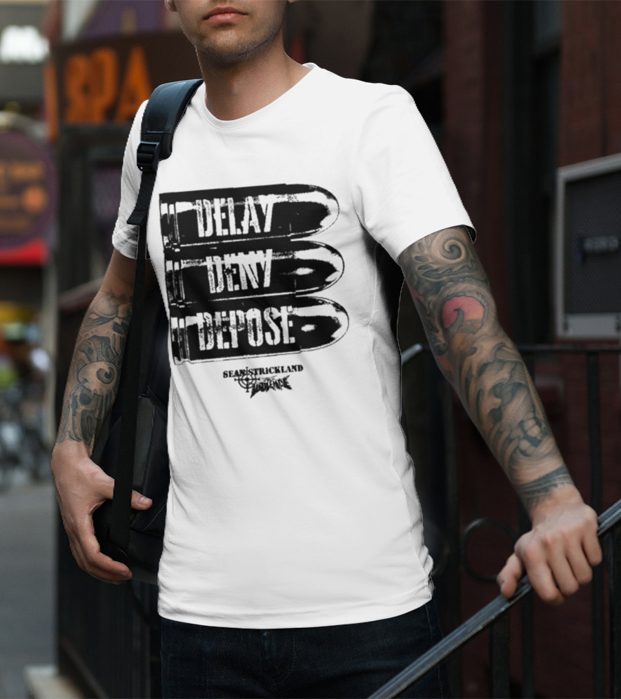 Full Violence X Sean Strickland Delay Deny Depose Heavyweight Fighting Champion T-Shirt