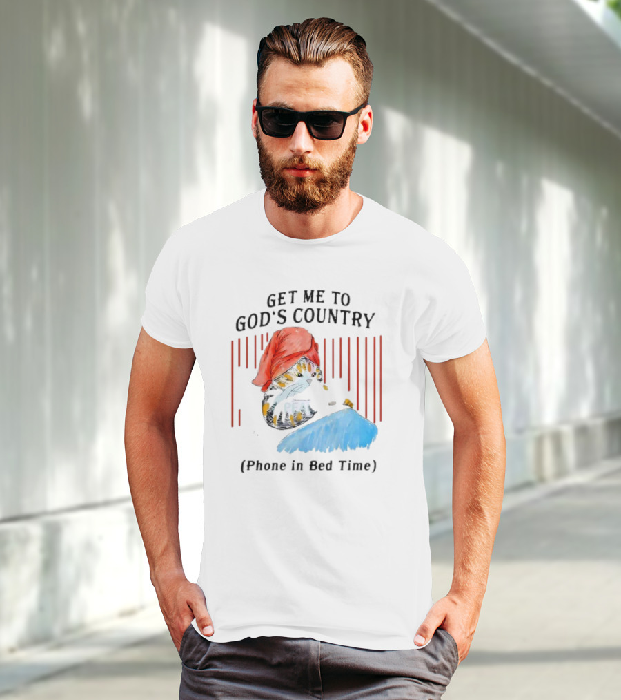 Get Me To God’s Country Cat In Red Hat With Phone In Bed Time T-Shirt